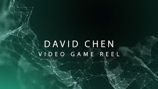 Video Game Reel - David Chen