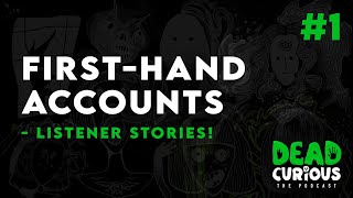 First-Hand Account Stories #1
