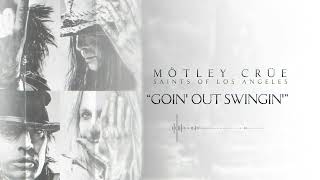 Watch Motley Crue Goin Out Swingin video