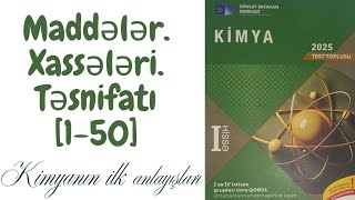 2025 Kimya Test Toplusukimyanın Ilk Anlayışları-Maddələr.xələri.təsnifatı 1-50