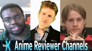 Top 10 YouTube Anime Reviewer Channels - TopX Ep.24