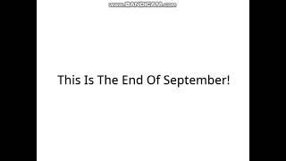 This Is The End Of September!