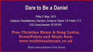 Watch Hymn Dare To Be A Daniel video