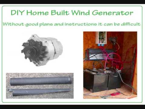 Homemade Generator Plans How to build a wind generator