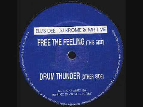 ellis dee feat krome &amp; time - Free the Feeling