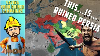 Eu4 This...is..ined Persia - Saving Your Ruined Campaigns