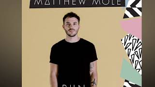 Watch Matthew Mole Feel Love video