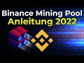 Kryptowährungen minen ⛏ Binance Mining Pool einrichten [Anleitung 2022]