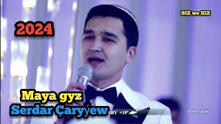 Serdar Çaryýew  - Maya Gyz / 2024 / Седар Чарыев - Мая Гыз / 2024