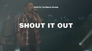 Watch Christ For The Nations Shout It Out video