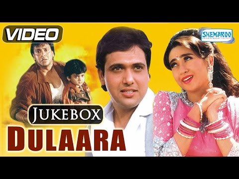 Dulaara - All Songs - Govinda - Karisma Kapoor - Alka Yagnik...
