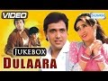 Dulaara (HD)  - All Songs - Govinda - Karisma Kapoor - Alka Yagnik - Kumar Sanu - Udit Narayan