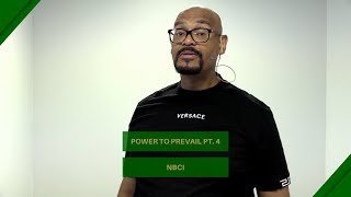 Power to Prevail Pt. 4