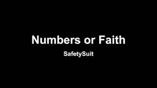 Watch Safetysuit Numbers Or Faith video