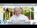 08.09.2017 - Papa Francisco en Colombia - Gran encuentro para la Reconciliación Nacional 08.09.2017 - Papa Francisco en Colombia - Gran encuentro para la Reconciliación Nacional