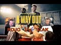 ROJO Kontra IZAK\Siłowanie na rękę\A WAY OUT
