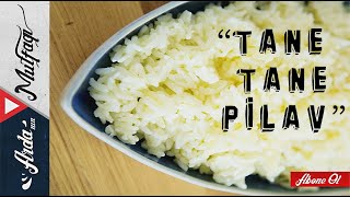 Tane Tane Pilav Nasıl Yapılır? | Pirinç Pilavının Püf Noktaları - Arda'nın Mutfa