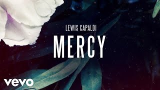 Watch Lewis Capaldi Mercy video