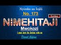 NIMEHITAJI MWOKOZI /I MUST HAVE THE SAVIOUR NYIMBO ZA INJILI No. 173 DANIEL SIFUNA. SWAHILI worship.