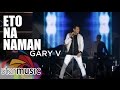 Gary Valenciano - Eto Na Naman (GV @ Primetime Album Launch)