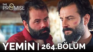 Yemin 264. Bölüm | The Promise Season 3 Episode 264