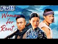 【ENG】Woman for Rent | Drama Movie | Family Movie | China Movie Channel ENGLISH