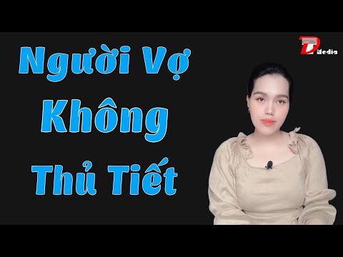 Tâm sự thầm kín: Người vợ không thủ tiết