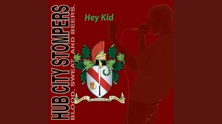 Watch Hub City Stompers Hey Kid video