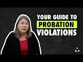 Probation violations - Everything You Need to Know