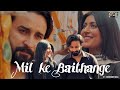 Mil Ke Baithange | Amrinder Gill | Dastan khan | Zara Mughal - Fan Video