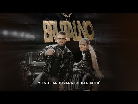 Brutalno - Ivana Nikolić X MC Stojan - tekst pesme