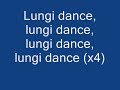 Lyrics Of Lungi Dance Yo Yo Honey Singh Channai Express images Lyrics Of Lungi Dance Yo Yo Honey Singh Channai Express