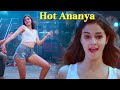 Milky Thigh & Legs of Ananya Pandey Hot Video Compilation