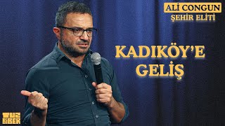 Kadıköye Geliş - Ali Congun Tuzbiber Stand-Up