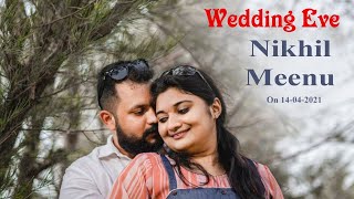 Wedding Eve Nikhil Meenu