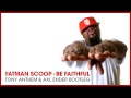 Fatman Scoop - Be Faithful (Tony Anthem & Axl Ender Bootleg)