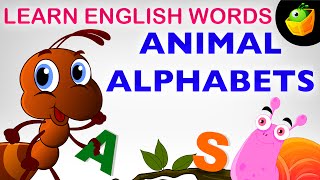 Animal Alphabet - Pre School - Learn English Words Spelling Video For Kids And Toddlers