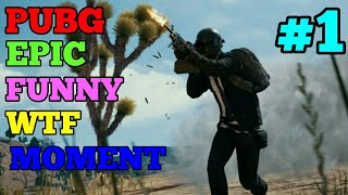 PUBG EPIC FUNNY WTF MOMENT |EP:-1| |2018|