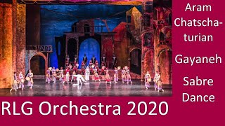 Sabre Dance, Aneh, Khachaturian Rlg Orchestra 2020