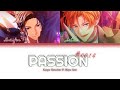 Passion【 Obey Me! Unit #0014 ー Lucifer & Satan 】English/Romanized/Japanese Lyric Video