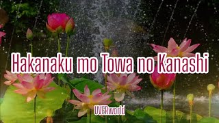 Watch Uverworld Hakanaku Mo Towa No Kanashi video