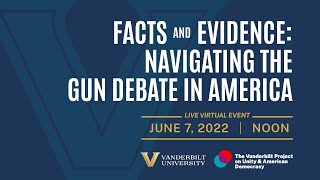 Facts and Evidence - Navigating the Gun Debate in America