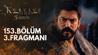 Kuruluş Osman 153.Bölüm 3.Fragmanı