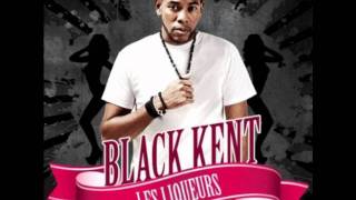 Watch Black Kent Les Liqueurs video