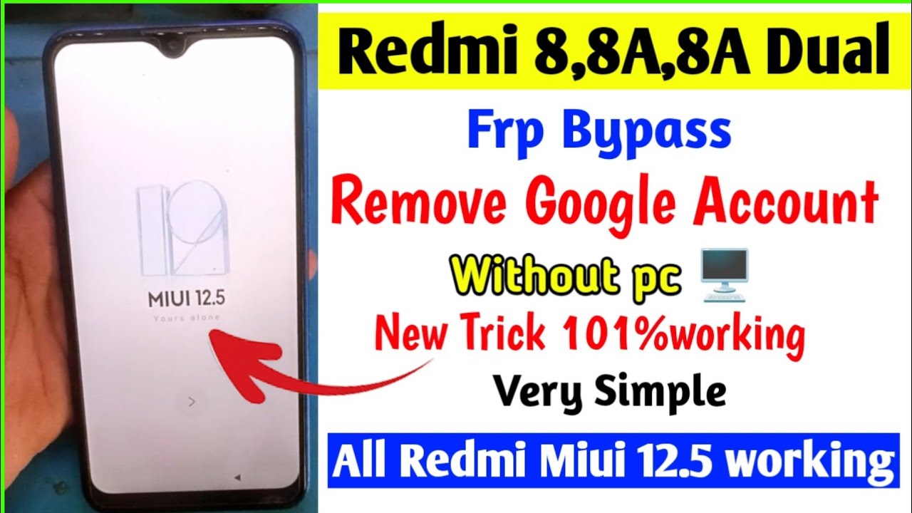 Redmi 8A Frp Bypass MIUI 12.5 || google account remove Redmi 8A Frp Bypass MIUI 12.5 || google account remove