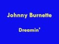 Johnny Burnette - Dreamin' - 1960