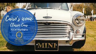 Cairo’s Iconic Cars 7CCM Event Highlights...