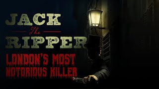 Jack the Ripper: London's Most Notorious Killer (Official Trailer)