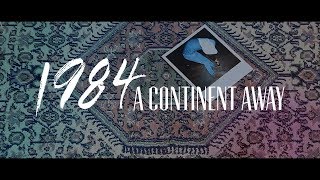 Watch 1984 A Continent Away video