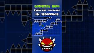 Every End Jumpscare Geometry Dash